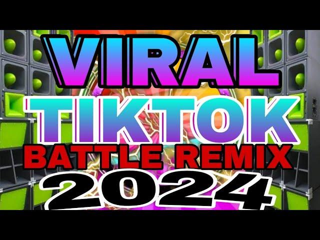 VIRAL TIKTOK BATTLE REMIX 2024