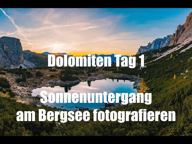 4K - Dolomiten Tag 1 - Sonnenuntergang am Bergsee fotografieren - Iphone 11 Pro Vlog