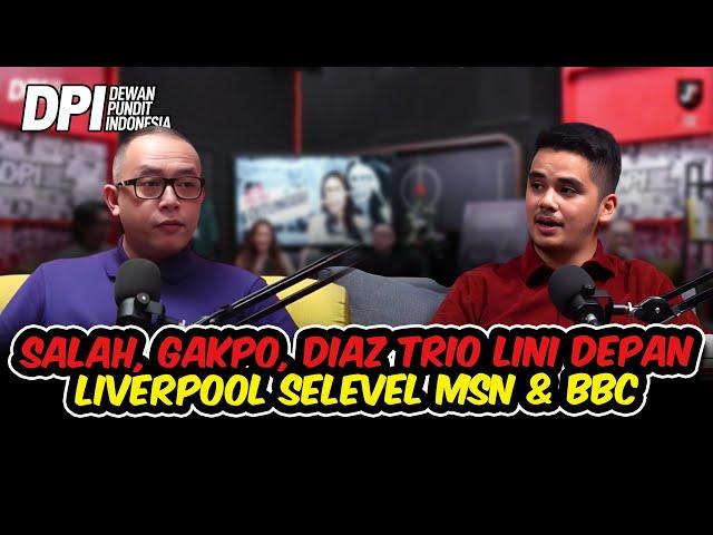 ⁠SALAH, GAKPO, DIAZ TRIO LINI DEPAN LIVERPOOL SELEVEL MSN & BBC