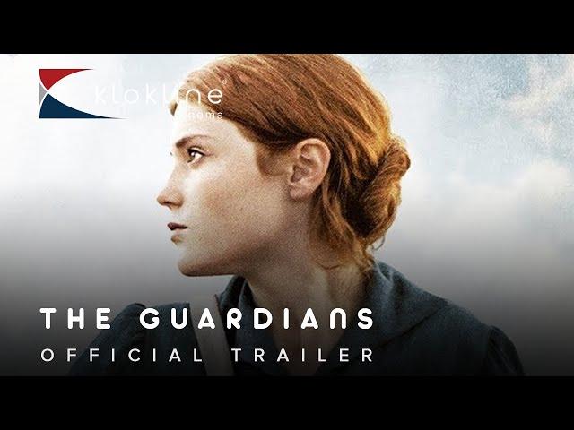 2017 The Guardians Official Trailer 1 HD  Pathé   Klokline