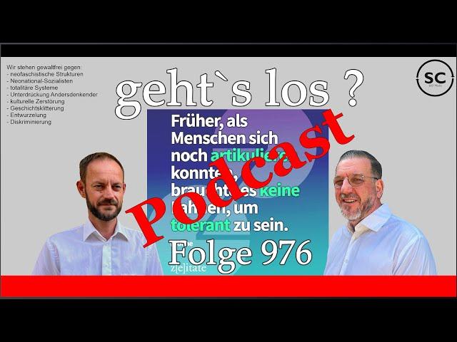 geht`s los ? Folge 976 - Podcast