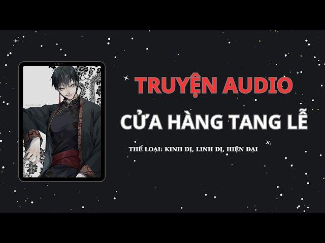 [TRUYỆN KINH DỊ || CỬA HÀNG TANG LỄ || TẾU COMIS