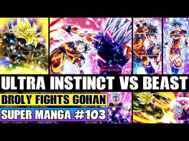 ULTRA INSTINCT GOKU VS BEAST GOHAN ENDING! Broly Vs Gohan Dragon Ball Super Manga Chapter 103 Review