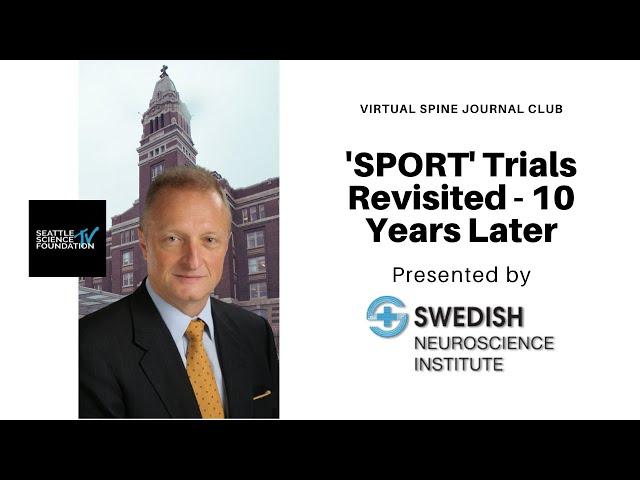 Virtual Spine Journal Club: Swedish Neuroscience Institute - Jens R. Chapman, M.D.