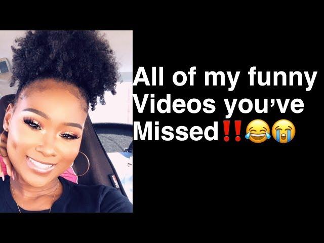 All of my funny videos you’ve missed 