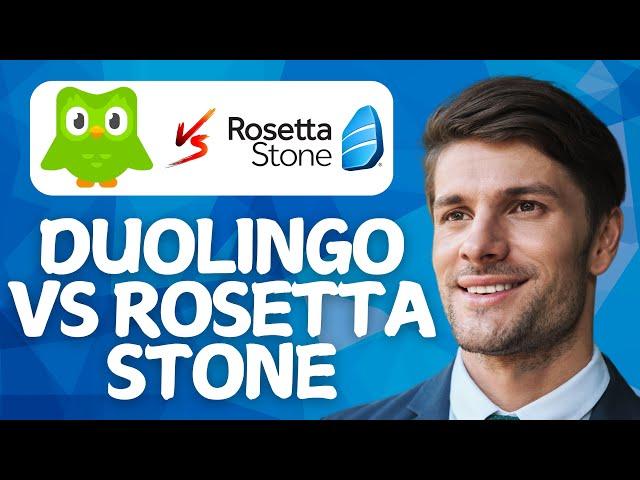 Duolingo VS Rosetta Stone Language Learning Apps Compared In 2025 (Whats Better?)