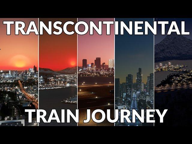 First Person Transcontinental Train Journey Across 8 Cities In Cites Skylines!