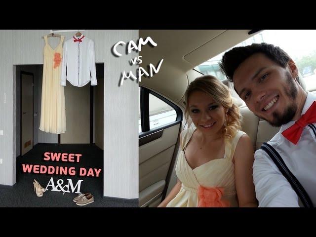 SWEET WEDDING DAY [CAMvsMAN]