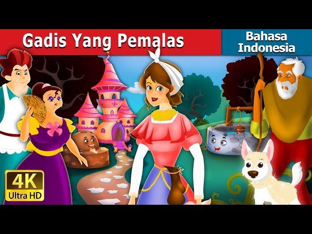 Gadis Yang Pemalas | Lazy Girl in Indonesian | Dongeng Bahasa Indonesia @IndonesianFairyTales