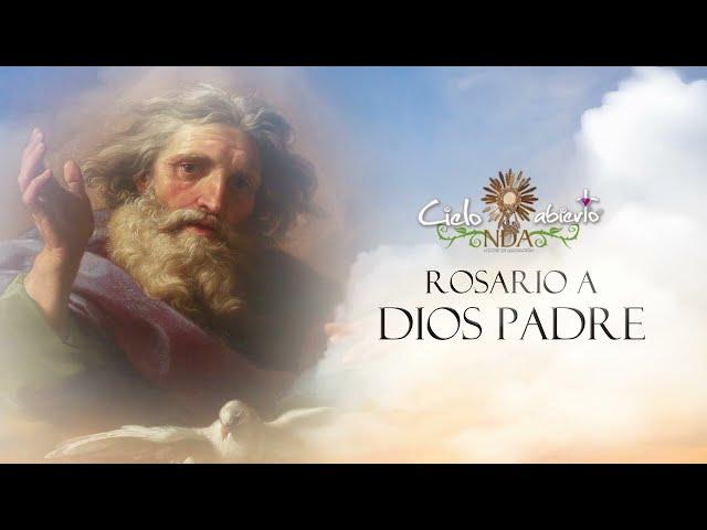 Cielo abierto - Rosario a Dios Padre