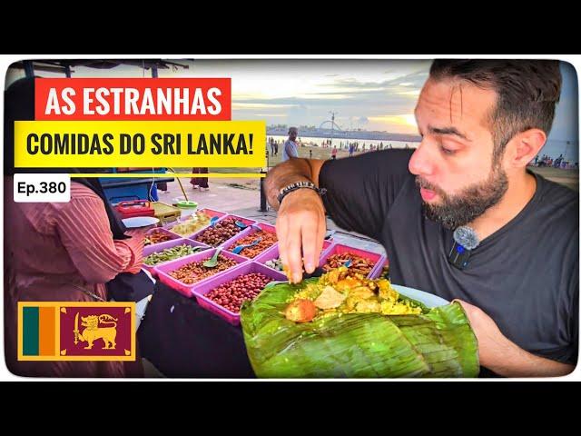 PROVANDO as EXCÊNTRICAS COMIDAS do SRILANKA