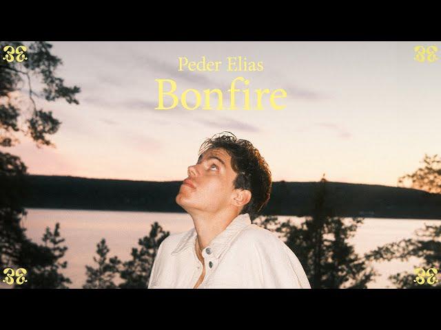 Peder Elias - Bonfire (Official Music Video) | 5th Anniversary Edition