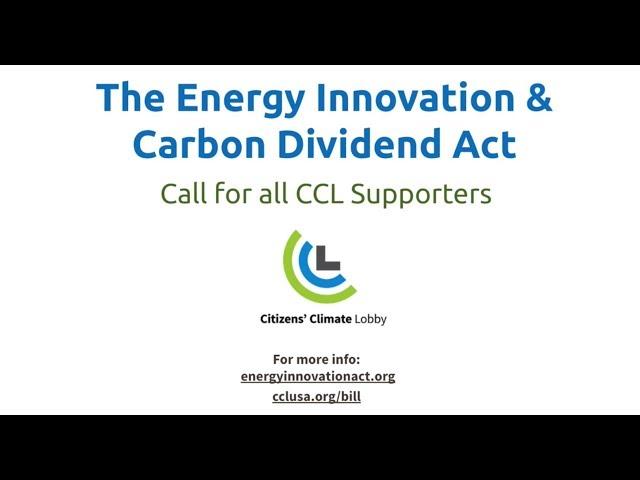 CCL: Introducing The Energy Innovation & Carbon Dividend Act Webinar