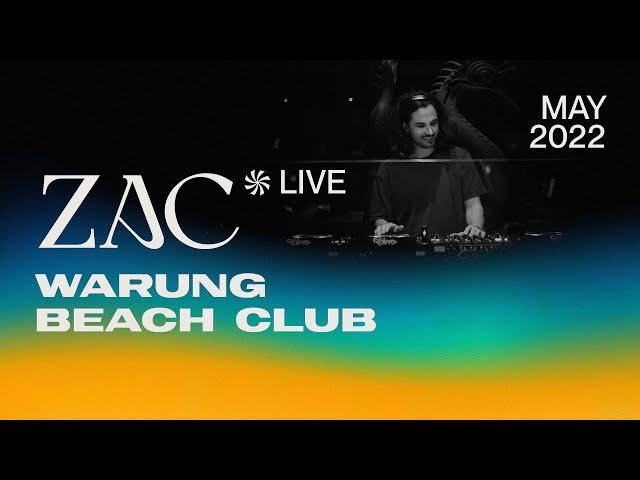 ZAC @ Warung Beach Club (May 2022) | Live Set [Full 4K] [Progressive House / Melodic Techno DJ Mix]