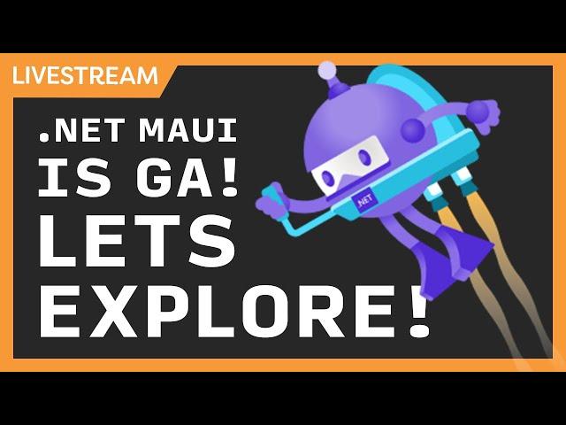 .NET MAUI is here! AMA + Explore cross-platform development