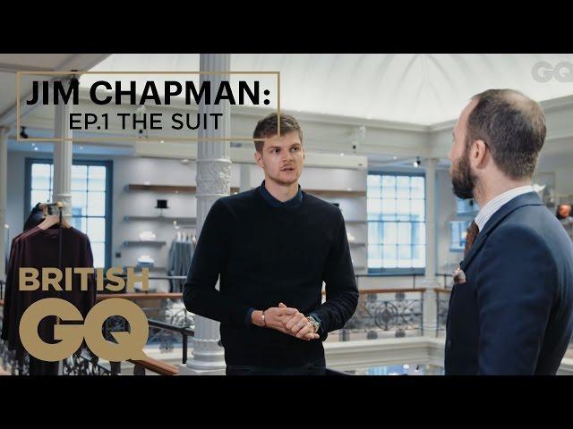 Jim Chapman on How to Buy a Suit | Episode 1 | The Luxury of Less | British GQ