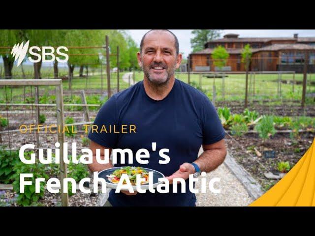 Guillaume’s French Atlantic | Trailer| SBS & SBS On Demand