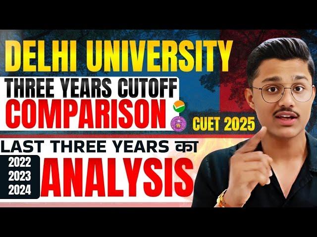 Delhi University Course-Wise Cutoff Analysis & Minimum Score Required In CUET | Safe Score for du