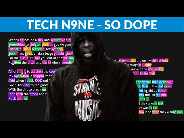 Tech N9ne - So Dope | Lyrics, Rhymes Highlighted