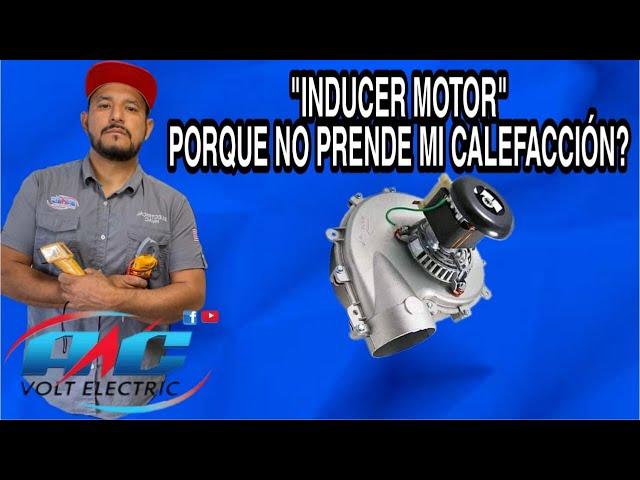 Lección• 4 Porque no prende mi calefaccion? (inducer motor)