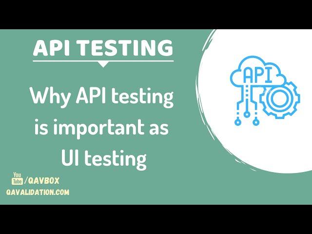 Why API testing is important as UI testing?