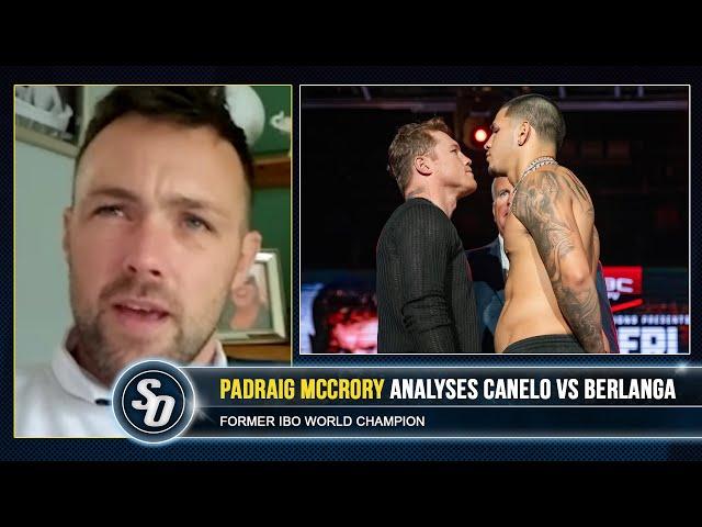 'CANELO GETS A REAL CHALLENGE from Berlanga!' - Padraig McCrory answers FIGHT CRITICS