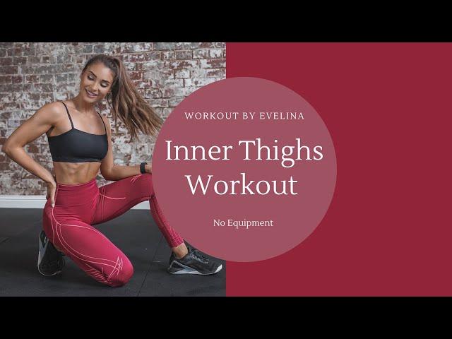 INNER THIGHS | Workout by Evelina