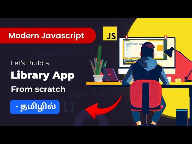 #23 - Building a Library App using Javascript OOP Concepts in Tamil | (தமிழில்)