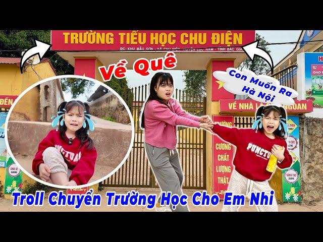 Mẹ Hằng Nheo Troll Em Quỳnh Nhi Chuyển Trường Về Quê Học