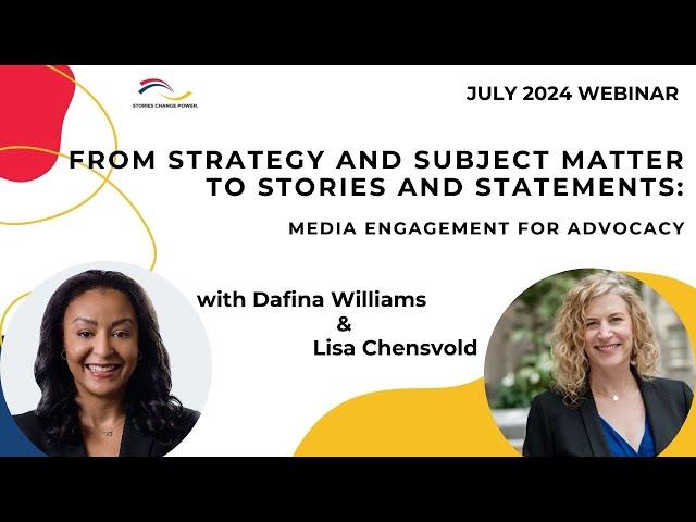 From Strategy & Subject Matter to Stories & Statements: Media Engagement for Advocacy Communication