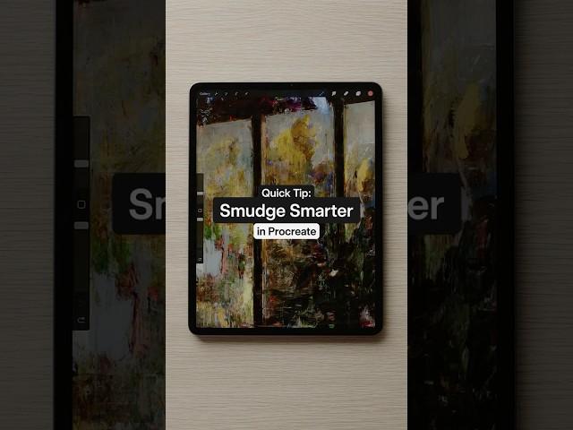 Quick Tip: Smudge Smarter in #Procreate