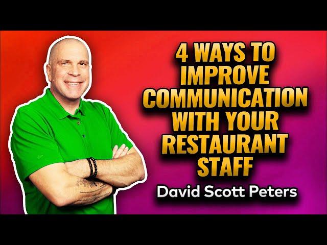 The Key Ingredient to Running a Successful Restaurant Is Clear Communication