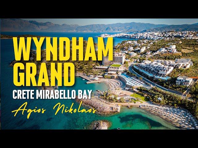 Wyndham Grand Crete Mirabello Bay Hotel 5* | Greece | Drone video