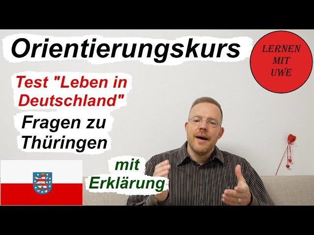 Test „Leben in Deutschland“ Vorbereitungskurs – 046 – Fragen zum Freistaat Thüringen