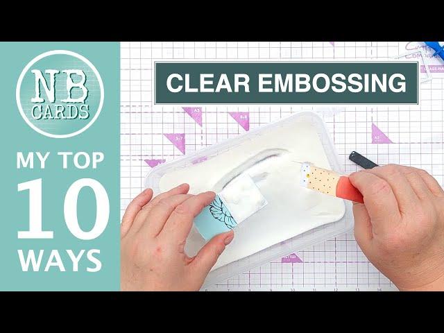 TEN WAYS to Use Clear Embossing Powder in Clean and Simple Card-Making! [2024/180)