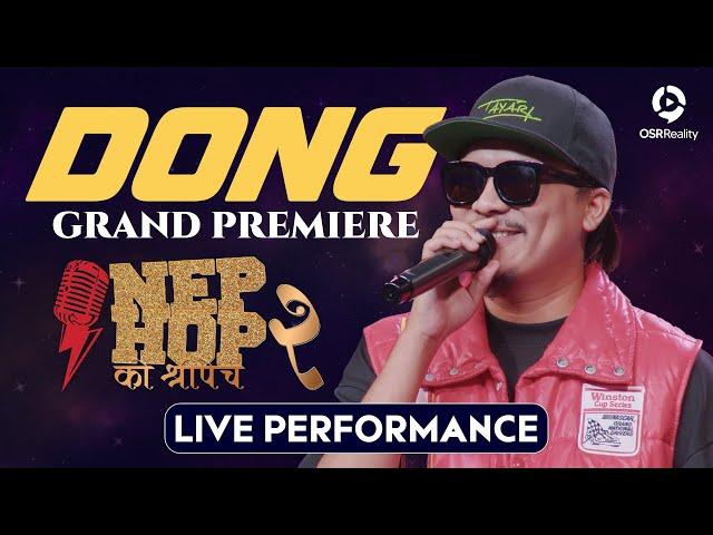 NepHop Ko Shreepech S2 || DONG || Live Performance || GRAND PREMIERE