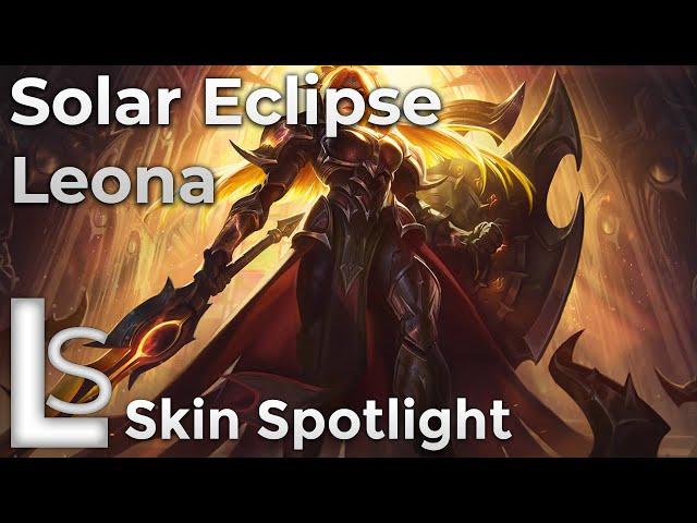 Solar Eclipse Leona - Skin Spotlight - Eclipse - League of Legends - Patch