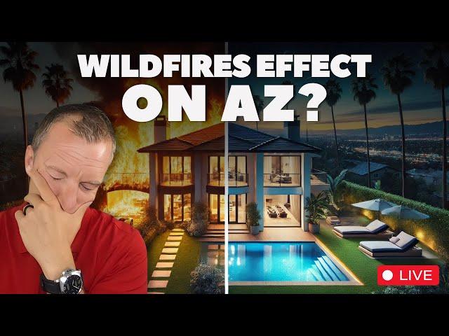 Impact of LA Wildfires on Phoenix AZ Housing Market | Phoenix Real Estate Market