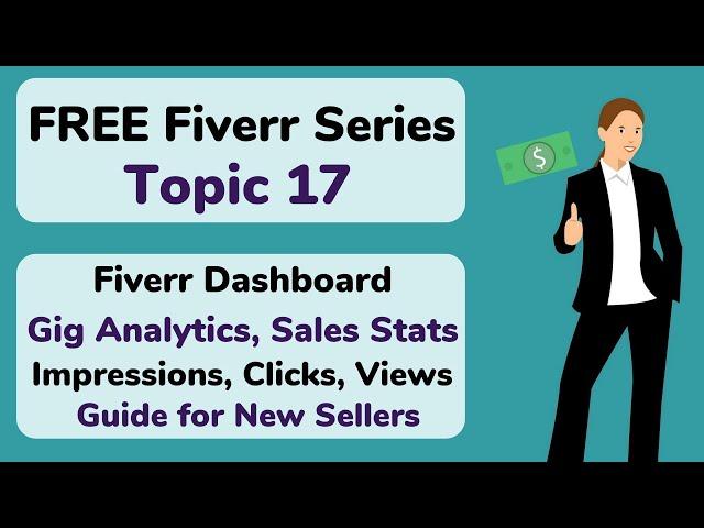 17. Fiverr Gig Analytics Impressions Clicks and Views Guide 2022 | Fiverr Seller Dashboard and App