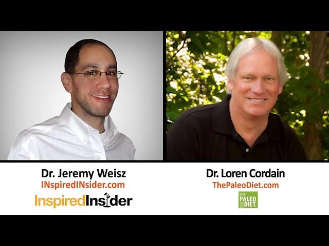 Dr. Loren Cordain & Dr. Lane Sebring of ThePaleoDiet on InspiredInsider with Dr. Jeremy Weisz