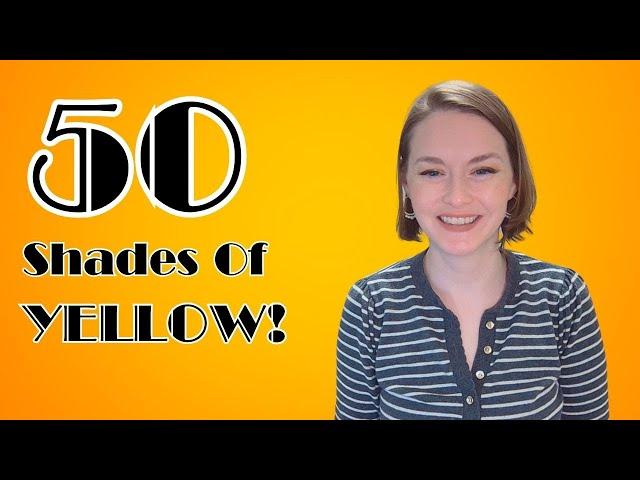 50 Shades of Yellow January Update