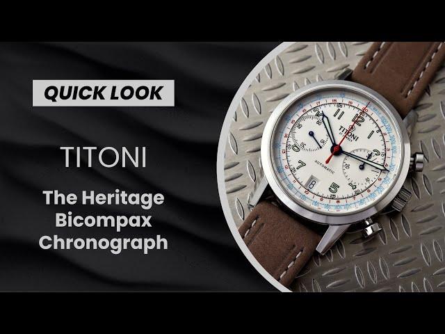 QUICK LOOK: Revisiting A Vintage Charmer, the Titoni Heritage Chronograph