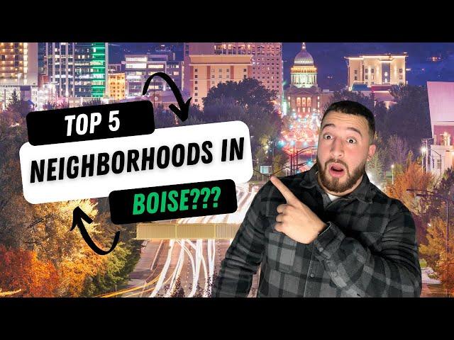 The Best neighborhood in Boise, Idaho - Top 5 Neighborhoods in Boise