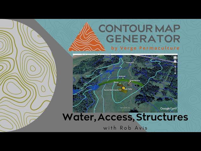 Contour Map Generator Expert Tips #3: Water, Access, Structures with Rob Avis