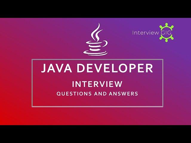 Java Interview Questions and Answers | Real Time Java Interview Questions for Freshers |