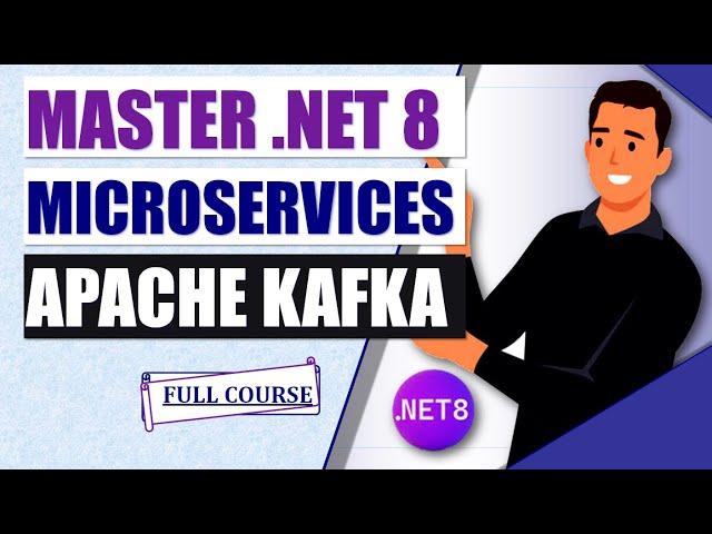 Master Asynchronous Microservices in .NET 8 with Apache Kafka | Kafka vs RabbitMQ Explained 