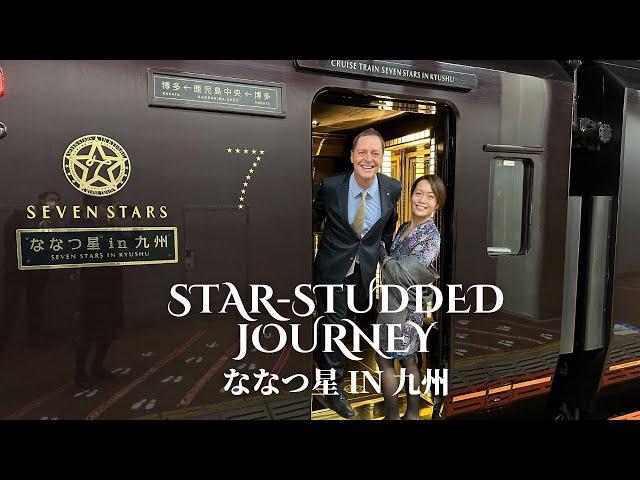 Seven Stars in Kyushu, Japan - The Ultimate Train Experience! ななつ星 in 九州