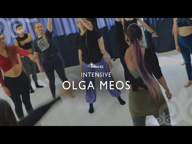 Olga Meos INTENSIVE / Tribal KZ 11 Workshops