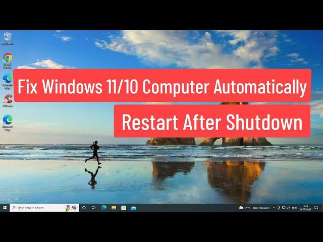 Fix Windows 11/10 Computer Automatically Restart After Shutdown