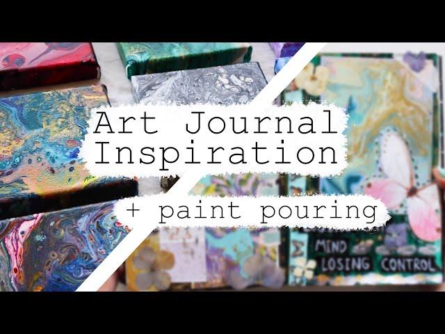 Art Journal Inspiration #47 + paint pouring!!